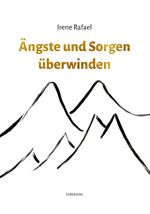 ISBN 9783831622399: Ängste und Sorgen überwinden