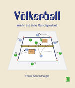 ISBN 9783831623754: Völkerball – mehr als eine Randsportart