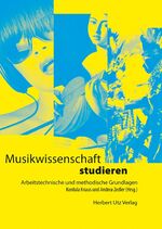 ISBN 9783831641406: Musikwissenschaft studieren - Arbeitstechnische und methodische Grundlagen