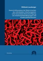 ISBN 9783831684939: Querschnittsanalyse der Determinanten des individuellen Arbeitsangebots unter besonderer Berücksichtigung von Arbeitsmarktbedingungen und Arbeitszeitrestriktionen