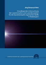 ISBN 9783831685257: Grundlegende Untersuchung der Laserionisation und Laserdesorption für die Spurenanalytik organischer Stoffe in Festkörpern