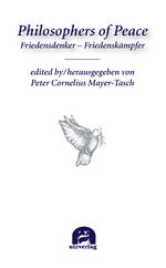 ISBN 9783831685691: Philosophers of Peace. Friedensdenker - Friedenskämpfer