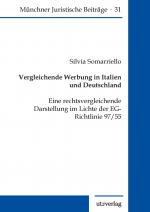 ISBN 9783831686209: Vergleichende Werbung in Italien und Deutschland - Eine rechtsvergleichende Darstellung im Lichte der EG-Richtlinie 97/55