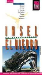 ISBN 9783831711130: El Hierro – Urlaubshandbuch für die kleinste Kanaren-Insel