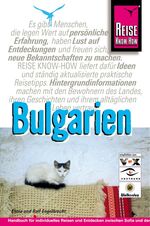 Bulgarien - Reisehandbuch für individuelles Entdecken und Erleben zwischen Sofia und dem Schwarzen Meer