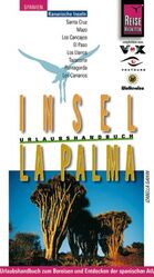 ISBN 9783831711833: La Palma, Insel. Urlaubshandbuch zum Bereisen und Entdecken der spanischen Atlantikinsel