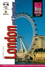 ISBN 9783831711918: London und Umgebung – Das Handbuch für die britische Hauptstadt, mit Ausflügen nach Bath, Windsor, Eton, Ascot, Stonehenge und Salisbury