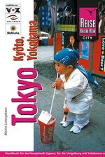 ISBN 9783831712519: Tokyo mit Yokohama und Kyoto