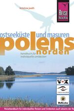 Polens Norden: Ostseeküste und Masuren