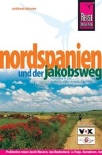 Nordspanien und der Jakobsweg