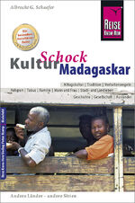 Reise Know-How KulturSchock Madagaskar - Alltagskultur, Traditionen, Verhaltensregeln, ...