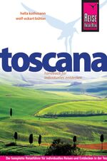 Reise Know-How Toscana – Reiseführer für individuelles Entdecken