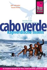 ISBN 9783831720514: Reise Know-How Cabo Verde – Kapverdische Inseln - Reiseführer für individuelles Entdecken