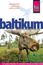 Reise Know-How Baltikum – Reiseführer für individuelles Entdecken