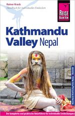 ISBN 9783831723539: Reise Know-How Nepal: Kathmandu Valley – Reiseführer für individuelles Entdecken