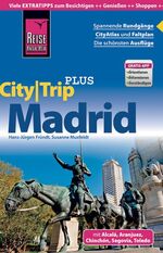 ISBN 9783831724406: Reise Know-How CityTrip PLUS Madrid - Reiseführer mit Faltplan und kostenloser Web-App