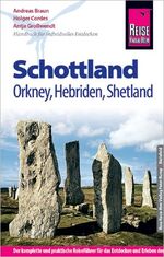 ISBN 9783831724628: Reise Know-How Schottland – mit Orkney, Hebriden und Shetland - Reiseführer für individuelles Entdecken