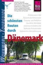 ISBN 9783831729432: Reise Know-How Wohnmobil-Tourguide Dänemark – Die schönsten Routen