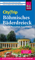 ISBN 9783831734757: Böhmisches Bäderdreieck - Karlsbad, Marienbad, Franzensbad : mit Ausflug nach Eger : besser zurechtfinden mit City-Faltplan und Web-App