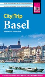 ISBN 9783831736492: Reise Know-How CityTrip Basel - Reiseführer mit Stadtplan und kostenloser Web-App