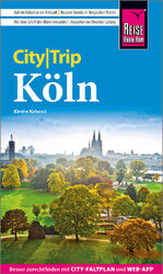 ISBN 9783831737543: Reise Know-How CityTrip Köln - Reiseführer mit Stadtplan und kostenloser Web-App