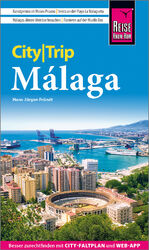 ISBN 9783831737581: Reise Know-How CityTrip Málaga - Reiseführer mit Stadtplan und kostenloser Web-App