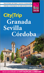 ISBN 9783831738106: Reise Know-How CityTrip Granada, Sevilla, Córdoba