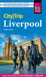 ISBN 9783831738175: Reise Know-How CityTrip Liverpool – Reiseführer mit Stadtplan und kostenloser Web-App