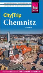 ISBN 9783831739455: Reise Know-How CityTrip Chemnitz - Reiseführer Chemnitz mit Stadtplan und kostenloser Web-App