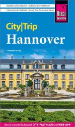 ISBN 9783831739493: Reise Know-How CityTrip Hannover | Reiseführer Hannover mit Stadtplan und kostenloser Web-App | Christian Lang | Taschenbuch | Reise Know-How CityTrip | 144 S. | Deutsch | 2025 | EAN 9783831739493