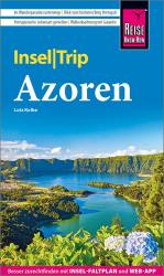 ISBN 9783831739622: Reise Know-How InselTrip Azoren Reiseführer Azoren mit Wanderungen, Faltplan und kostenloser Web-App. 2. neu bearbeitete und aktualisierte Auflage 2025. Kartoniert / Broschiert.