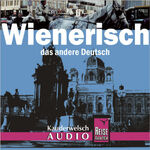 Reise Know-How Kauderwelsch AUDIO Wienerisch (Audio-CD) – Kauderwelsch-CD