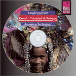 ISBN 9783831762309: Kreol für Trinidad & Tobago Aussprachetrainer Audio-CD