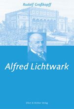 ISBN 9783831900763: Alfred Lichtwark. Hamburger Köpfe