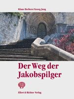 ISBN 9783831901463: Der Weg der Jakobspilger