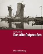 ISBN 9783831902880: Das alte Ostpreußen