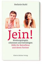 ISBN 9783831902903: Jein! - Bindungsängste erkennen und bewältigen. Hilfe für Betroffene und deren Partner