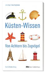 ISBN 9783831906826: Küsten-Wissen – Von Achtern bis Zugvögel