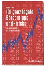 ISBN 9783831907236: 101 ganz legale Börsentipps und -tricks: Vermögensaufbau mit Aktien ist einfach