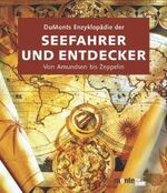 ISBN 9783832087180: DuMonts Enzyklopädie der Seefahrer und Entdecker – Von Amundsen bis Zeppelin