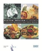 Dieter Müller: Einfach und genial, Die A Dieter Müller: Einfach und genial, Die A