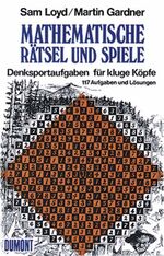 Gardner, Martin und Sam Loyd: Mathematis