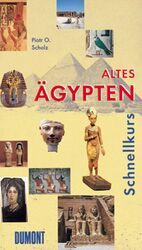 ISBN 9783832134242: DuMont Schnellkurs Altes Ägypten