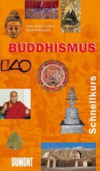 ISBN 9783832136017: DuMont Schnellkurs Buddhismus (DUMONT Taschenbücher)