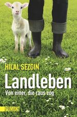 ISBN 9783832161903: Landleben - Von einer, die raus zog  -  SIGNIERT!!!!