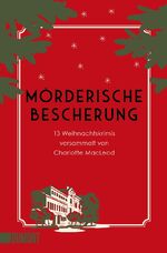 ISBN 9783832162214: Mörderische Bescherung – 13 Weihnachtskrimis versammelt von Charlotte MacLeod