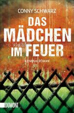 ISBN 9783832162412: Das Mädchen im Feuer: Kriminalroman