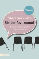 ISBN 9783832162481: Bis der Arzt kommt - Geschichten aus der Sprechstunde