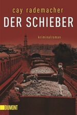 ISBN 9783832162542: Der Schieber. Kriminalroman.