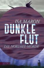 ISBN 9783832163570: Dunkle Flut - Die Nordsee-Morde (1)  (Originaltitel - Galgenveld)